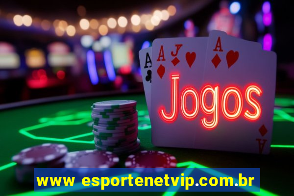 www esportenetvip.com.br